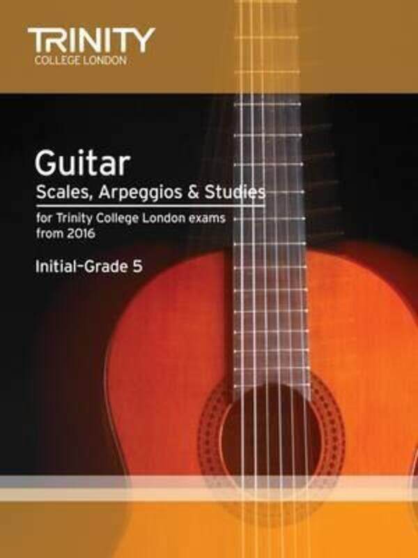 

Trinity College London: Guitar & Plectrum Guitar Scales, Arpeggios & Studies Initial-Grade 5 from 20.paperback,By :