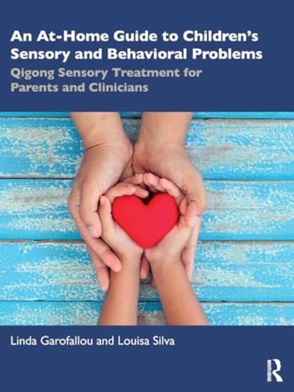 

An AtHome Guide to Childrens Sensory and Behavioral Problems by Margaret Youth and Community Development School of Applied Social Science University o