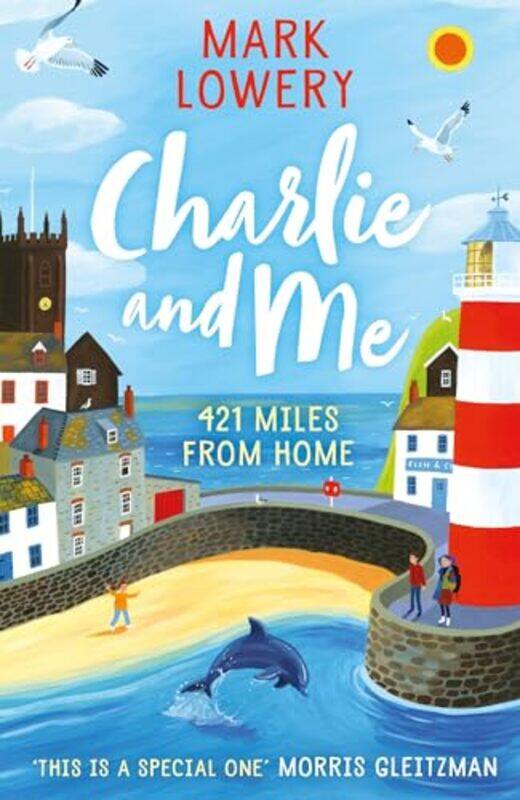 

Charlie and Me by Mark Lowery-Paperback