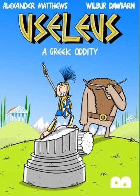 

Useleus A Greek Oddity by Wilbur Dawbarn-Paperback