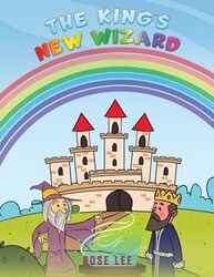 The Kings New Wizard by Rose Lee-Paperback