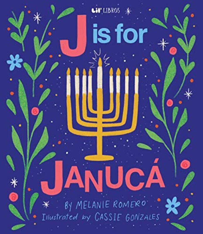 

J is for Januca by Melanie RomeroCassie Gonzales-Hardcover