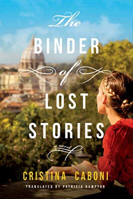 

The Binder of Lost Stories by Cristina CaboniPatricia Hampton-Paperback