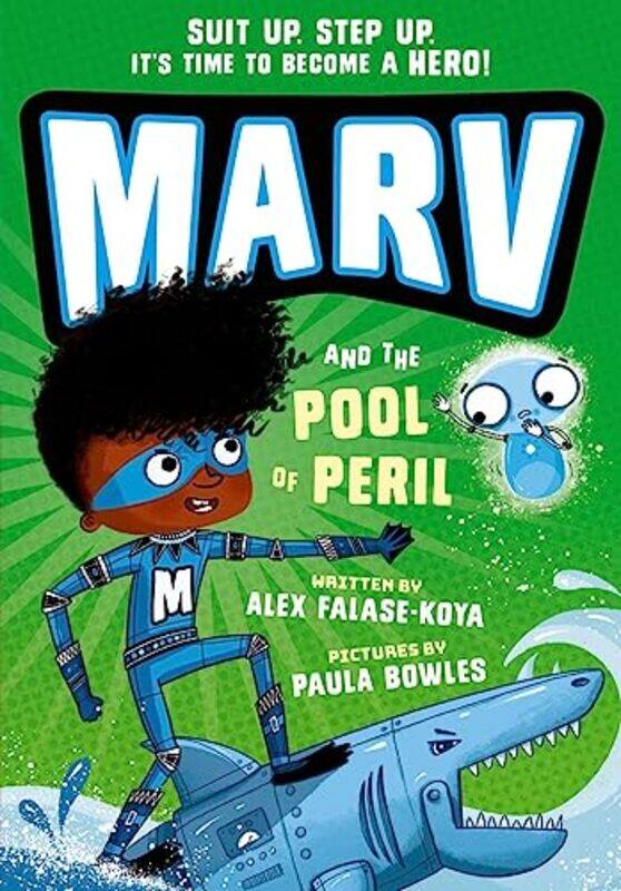 

Marv and the Pool of Peril from the multiaward nominated Marv series by Alex Falase-KoyaPaula Bowles-Paperback