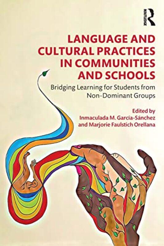 

Language and Cultural Practices in Communities and Schools by Ozzy Ronny Parthalan-Paperback