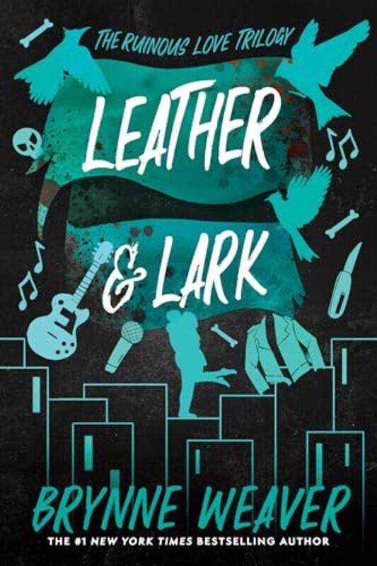 

Leather And Lark By Weaver Brynne - Paperback