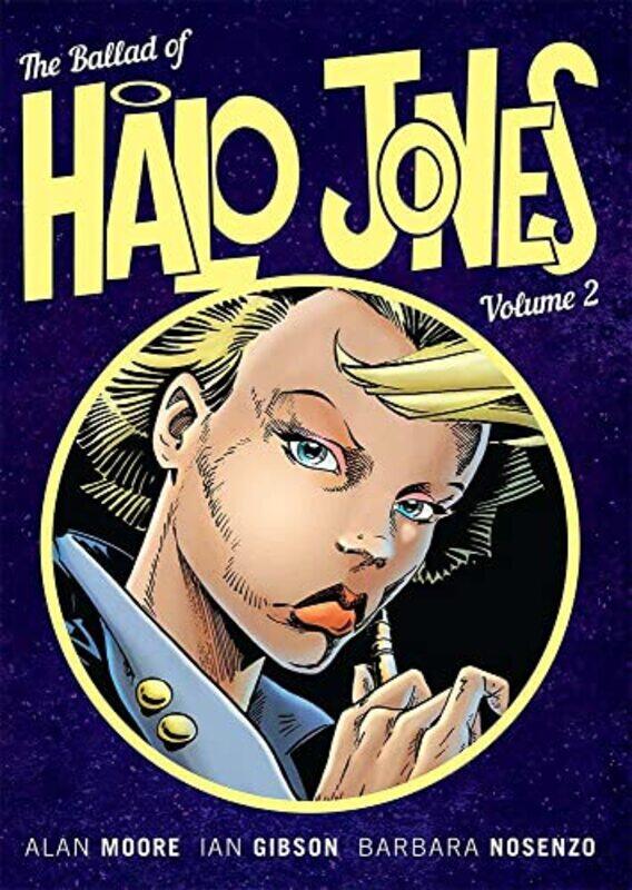 

The Ballad Of Halo Jones by Alan MooreIan Gibson-Paperback