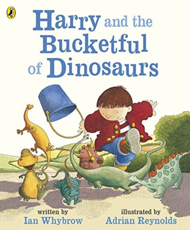 

Harry and the Bucketful of Dinosaurs (Picture Puffin S.),Paperback,By:Ian Whybrow