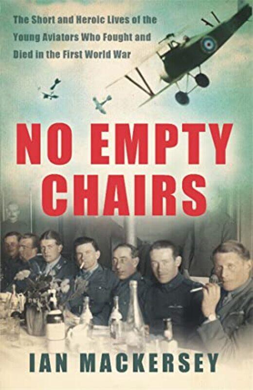 

No Empty Chairs by Ian Mackersey-Paperback