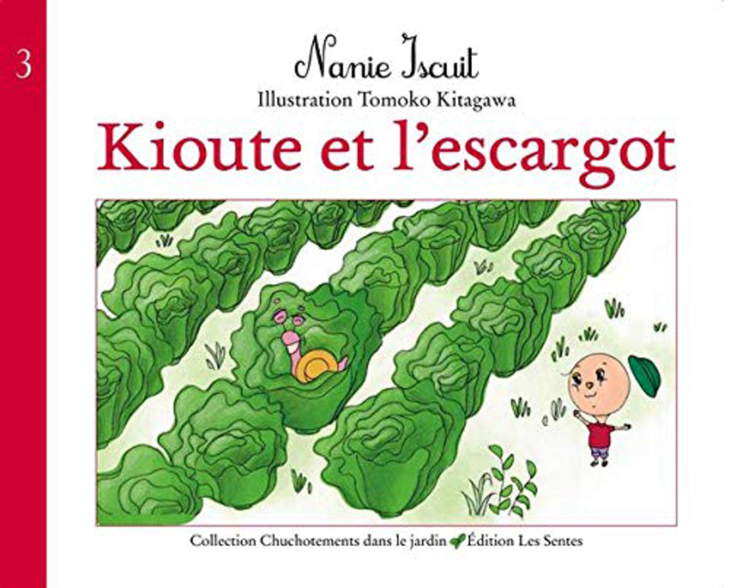 Kioute Et L'Escargot (French Edition), By: Nanie, Iscuit