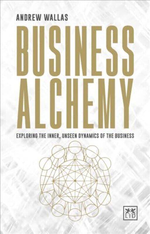 

Business Alchemy by Andrew Wallas-Paperback