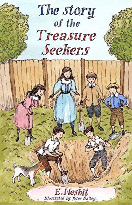 

The Story of the Treasure Seekers by Edith NesbitPeter Bailey-Paperback