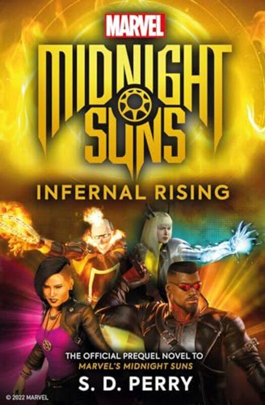 

Marvels Midnight Suns Infernal Rising by SD Perry-Paperback