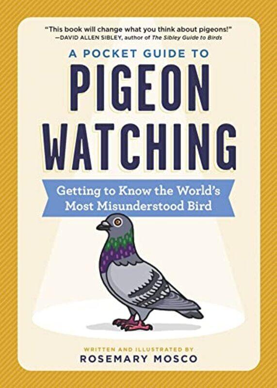 

A Pocket Guide To Pigeon Watching by Rosemary Mosco-Paperback