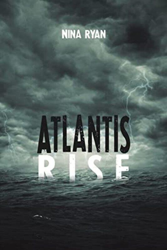 

Atlantis Rise by Nina Ryan-Paperback