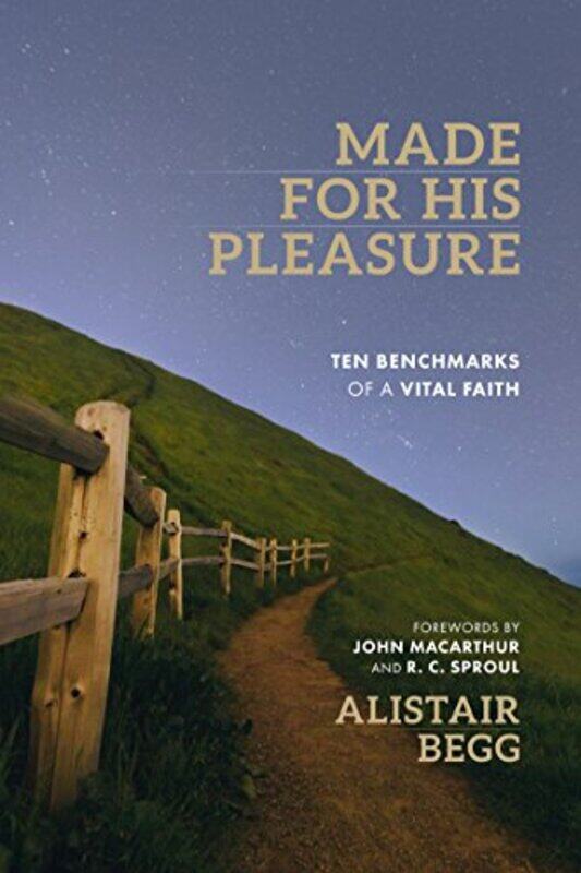 

Made for His Pleasure by Alistair Begg-Paperback