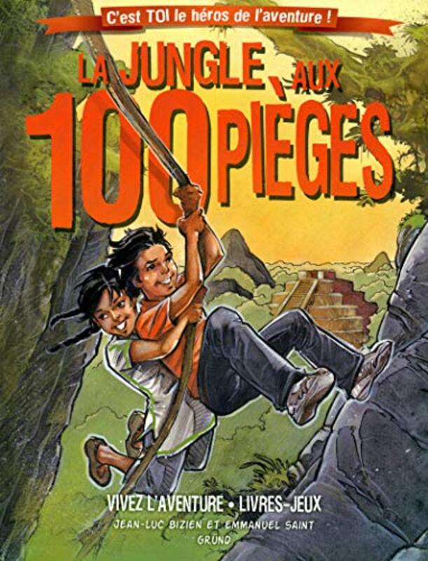 La jungle aux 100 pi ges,Paperback by Jean-Luc Bizien