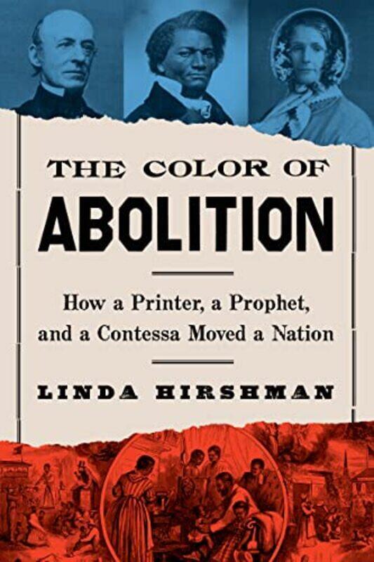 

The Color Of Abolition by Linda Hirshman-Hardcover