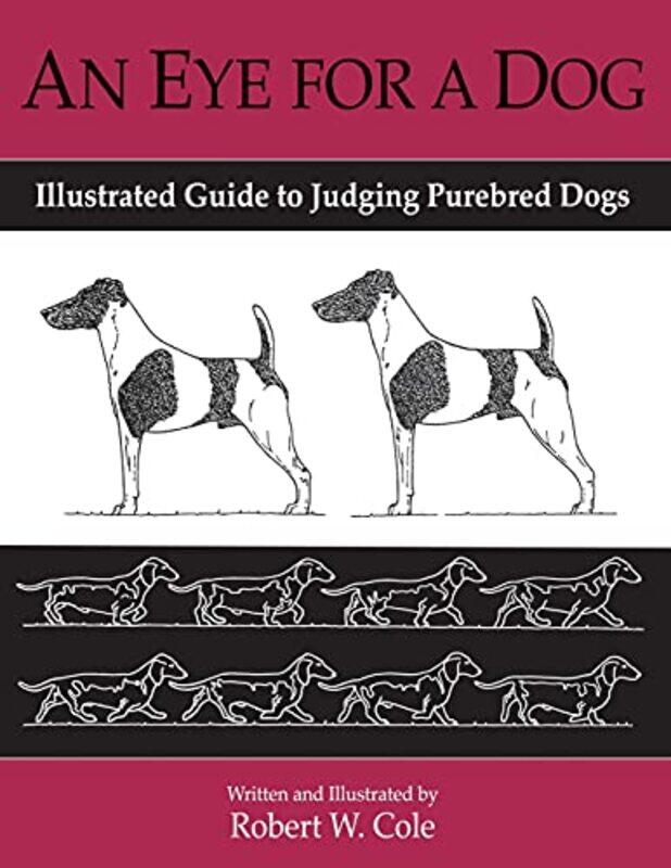 

AN EYE FOR A DOG by Phyllis S Prviate practice New York USA KosminskyJohn R Private practice Rhode Island USA Jordan-Paperback