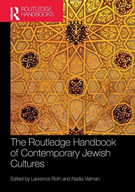 

The Routledge Handbook of Contemporary Jewish Cultures by Nadia ValmanLaurence Roth-Paperback