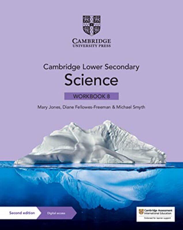 

Cambridge Lower Secondary Science Workbook 8 With Digital Access 1 Year By Jones, Mary - Fellowes-Freeman, Diane - Smyth, Michael Paperback