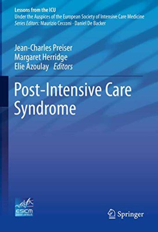 

PostIntensive Care Syndrome by Jean-Charles PreiserMargaret HerridgeElie Azoulay-Hardcover