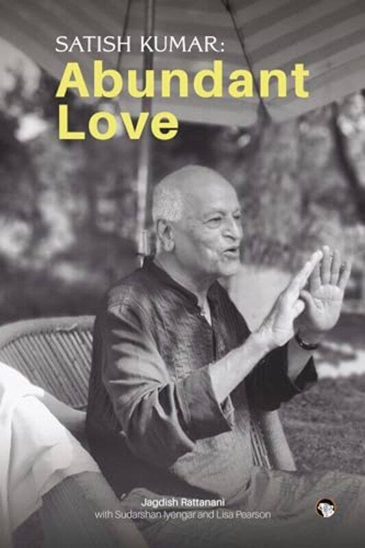 

Abundant Love By Jagdish Rattanani With Sudarshan Iyengar And Lisa Pearson - Paperback