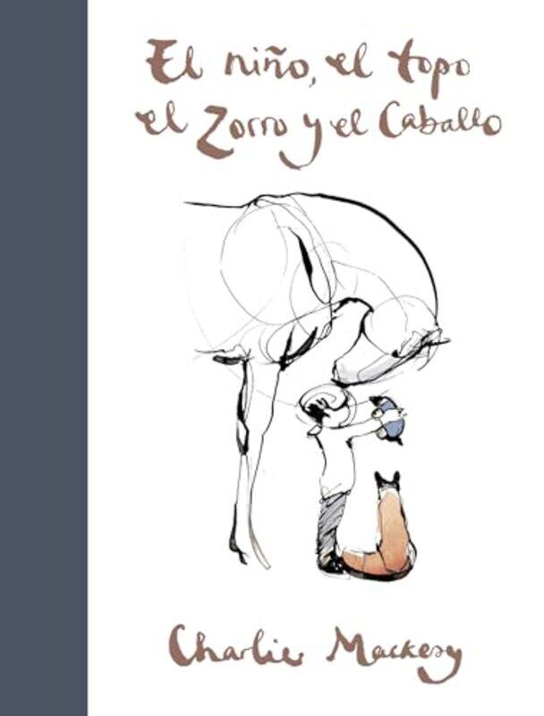 

Nino El Topo El Zorro Y El Caballo By Mackesy Charlie - Hardcover