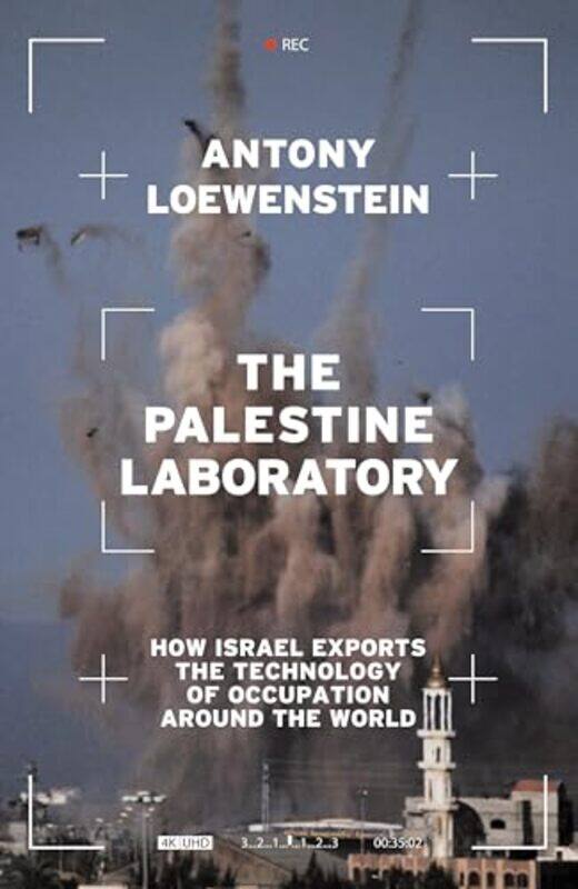 

Palestine Laboratory By Loewenstein Antony - Hardcover