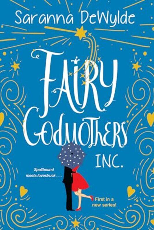 

Fairy Godmothers Inc by Saranna DeWylde-Paperback