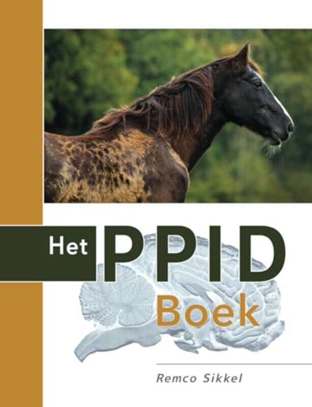 

Het PPIDboek by Dick BruinAttie Lichthart-Paperback