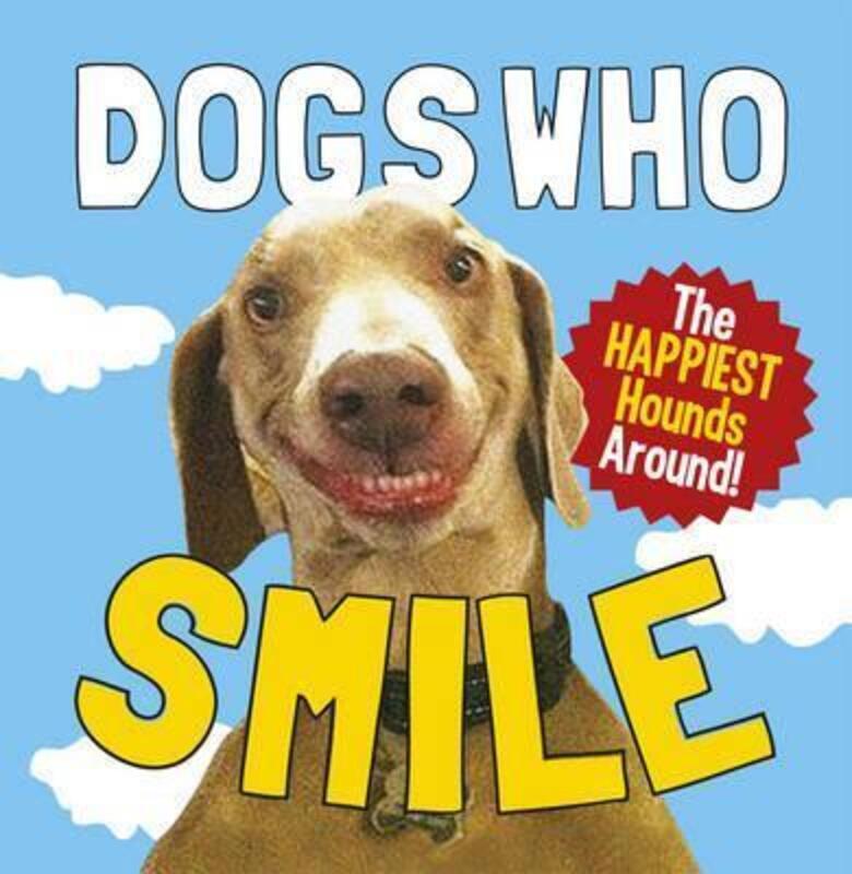 Dogs Who Smile.paperback,By :Various