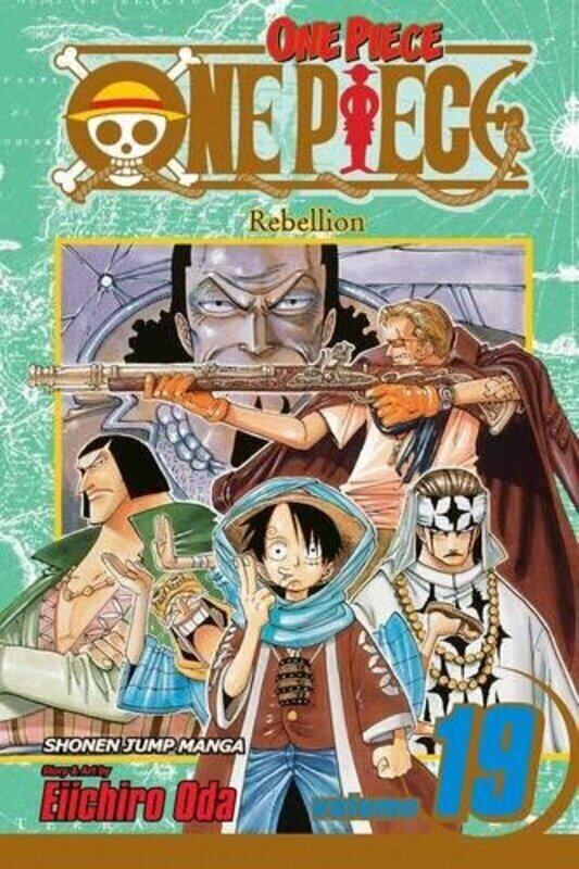 

One Piece, Vol. 19: Rebellion, Paperback Book, By: Eiichiro Oda