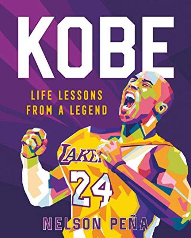 

Kobe Life Lessons from a Legend by Nelson PenaGilang Bogy-Hardcover