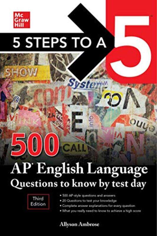 

5 Steps To A 5 500 Ap English Language Questions To Know By Test Day Third Edition by Ambrose, Allyson - Paperback