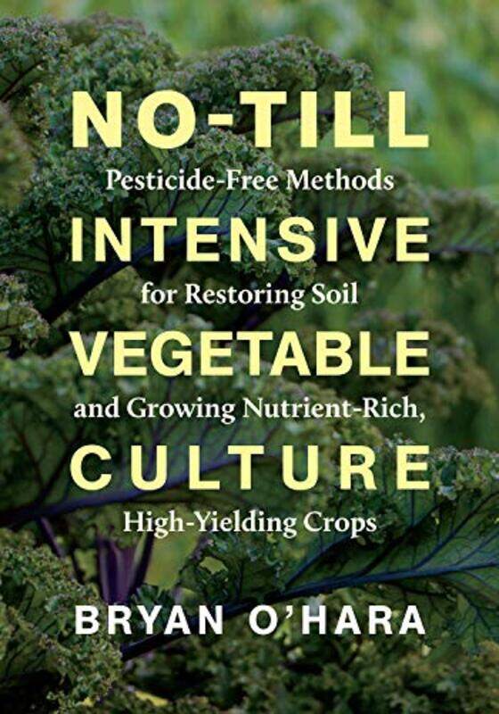 

NoTill Intensive Vegetable Culture by Collins Scrabble-Paperback