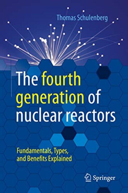 

The fourth generation of nuclear reactors by Thomas Schulenberg-Hardcover