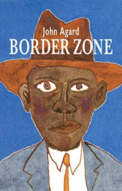 

Border Zone by John Agard-Paperback