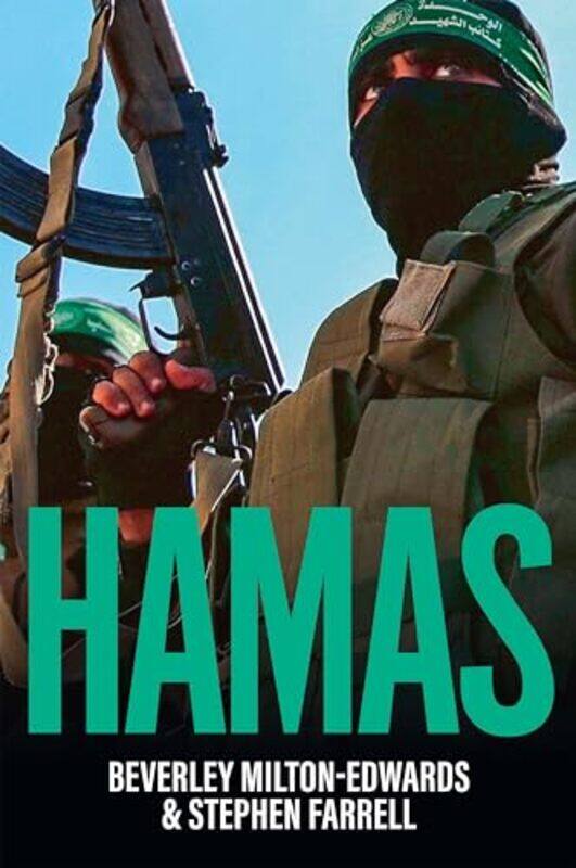 

HAMAS by Beverley (Queens University Belfast) Milton-EdwardsStephen (The New York Times) Farrell -Paperback