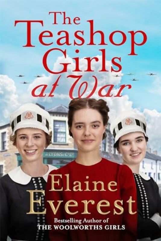 The Teashop Girls at War by Elaine Everest-Paperback