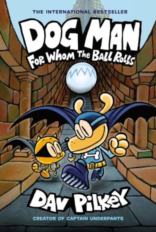 

Dog Man 7 For Whom the Ball Rolls by Dav PilkeyDav Pilkey-Hardcover