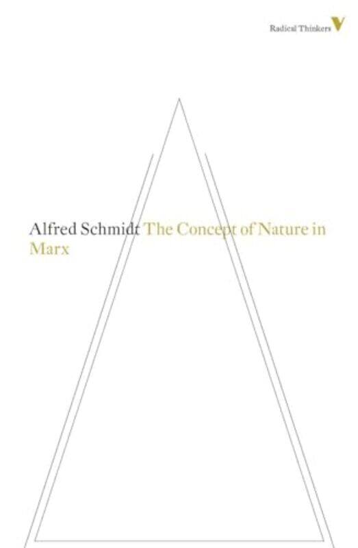 

The Concept of Nature in Marx by Alfred SchmidtBen Fowkes-Paperback