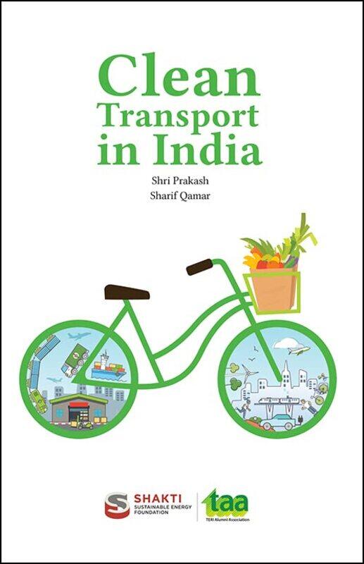 

Clean Transport in India by Shri PrakashSharif Qamar-Paperback