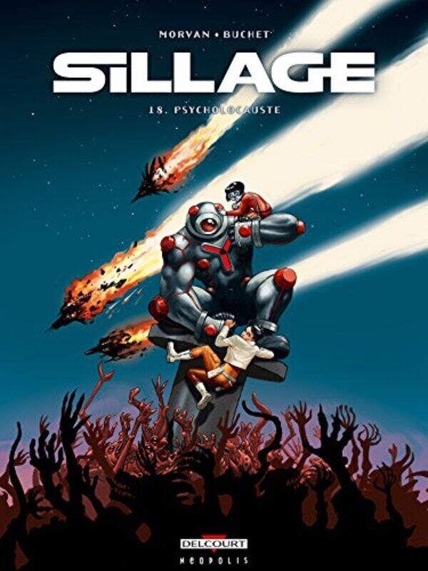 

Sillage T18 - Psycholocauste,Paperback,By:Various