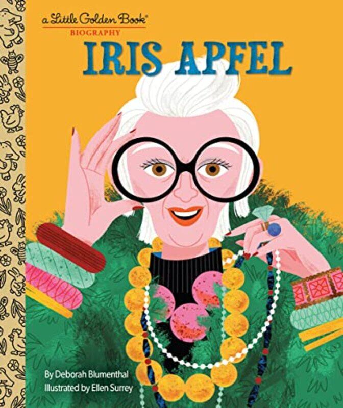 

Iris Apfel A Little Golden Book Biography by Prof Mark Robert Rank-Hardcover