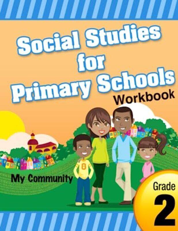 

Social Studies for Primary Schools grade 2 Paperback by Smith, Cynthia O