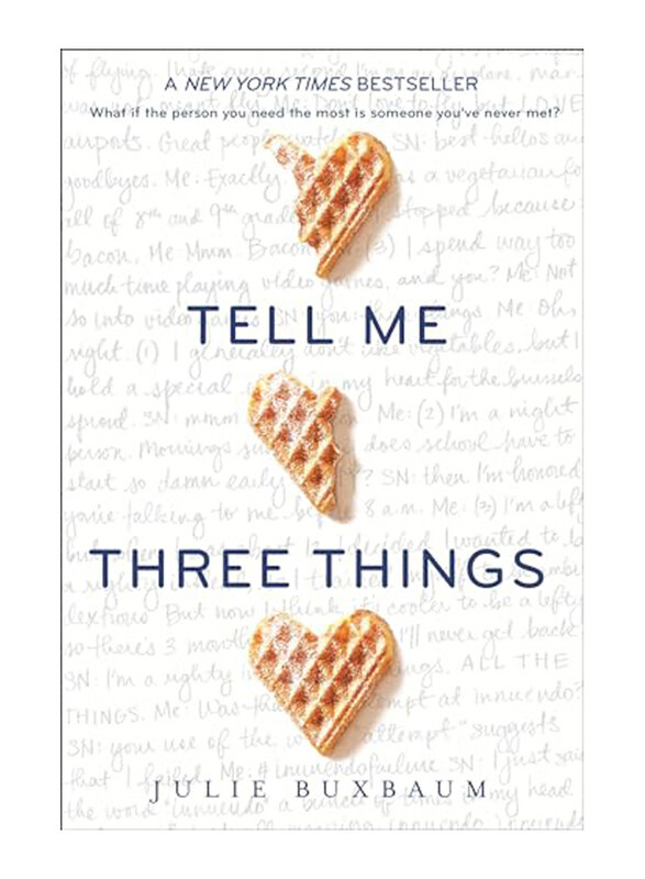 

Tell Me Three Things, Paperback Book, By: Julie Buxbaum