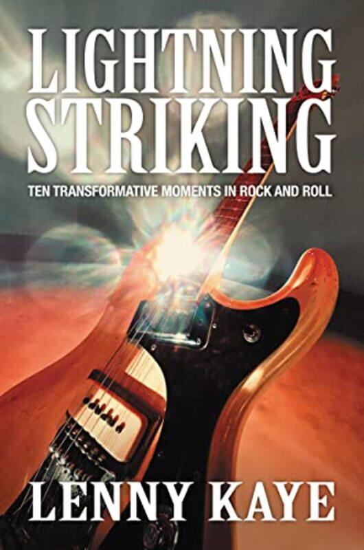 

Lightning Striking by Lenny Kaye-Paperback