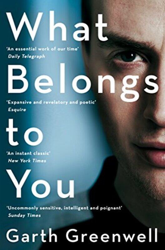 

What Belongs to You by Garth Greenwell-Paperback