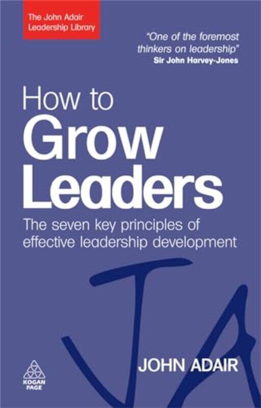 

How to Grow Leaders by John Adair-Paperback